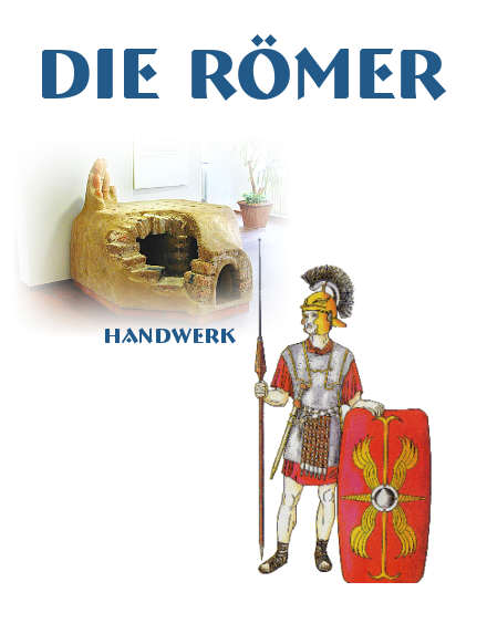 Handwerkskunst der Römer
