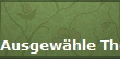 Ausgewhle Themen