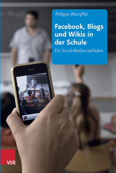 Facebook, Blogs und Wikis in der Schule - Cover