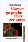 Silvestergespräche eines Sechsecks - Cover