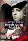 Damals war es Friedrich - Cover