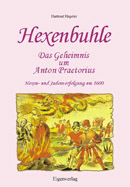Hexenbuhle - Das Geheimnis um Anton Praetorius - Cover