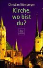 „Kirche, wo bist du?“ - Cover