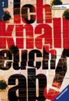 Ich knall euch ab - Cover