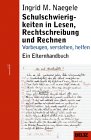 Schulschwierigkeiten in Lesen, Rechtschreiben und - Cover