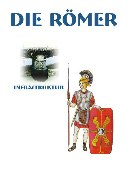 Infrastruktur der Römer