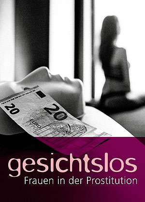 Plakat zur Ausstellung "gesichtslos - Frauen in der Prostitution". © Hyp Yerlikaya, Serie „Amalie“, 2021