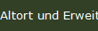 Altort und Erweiterungen 