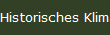 Historisches Klima