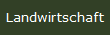 Landwirtschaft